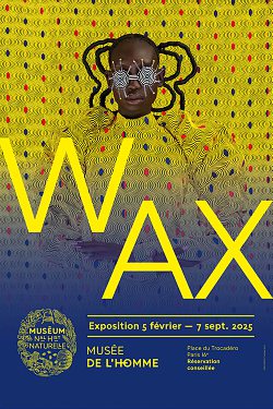 «WAX», musée de l’Homme, jusqu’au 7 septembre 2025. museedelhomme.fr/ fr/exposition/wax. DR