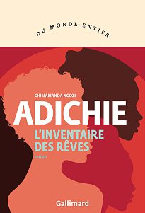 CHIMAMANDA NGOZI ADICHIE, L’Inventaire des rêves, Gallimard, 656 pages, 26 €.DR