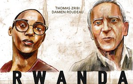 Thomas Zribi et Damien Roudeau, Rwanda : À la poursuite des génocidaires,