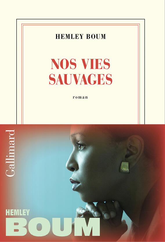Nos vies sauvages, Gallimard, 336 pages, 22 €. DR