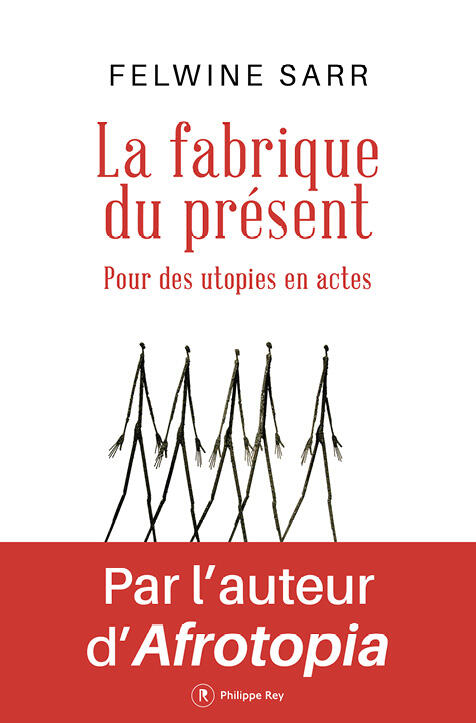 La Fabrique du présent, Philippe Rey/Jimsaan, 134 pages, 15 €. DR