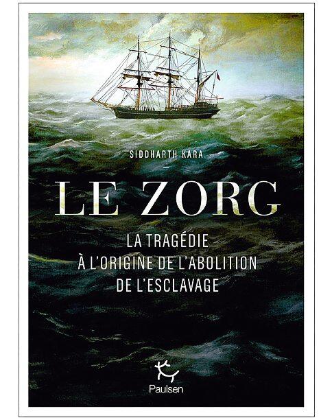 SIDDHARTH KARA, Le Zorg, Paulsen, 304 pages, 23€. DR