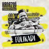 KANAZOÉ ORCHESTRA, Folikadi, Antipodes Music.DR