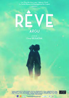 RÊVE (Algérie), d’Omar Belkacemi. Avec Mohamed Lefkir, Kouceila Mustapha, Latifa Aissat.DR