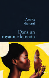 Dans un royaume lointain, Stock, 234 pages, 19,50 €.DR