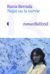 Najat ou la survie, Belfond, 336 pages, 20,50 €.DR