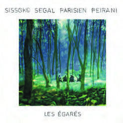 SISSOKO SEGAL PARISIEN & PEIRANI, Les Égarés, Nø Førmat !.DR